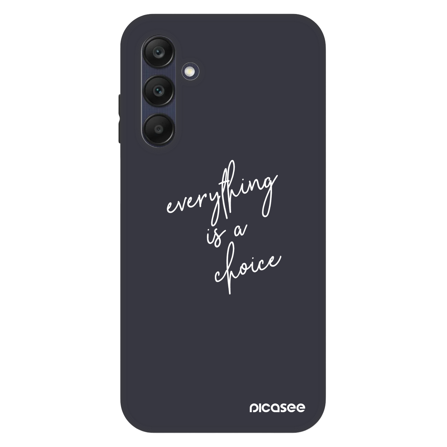 Picasee Fashion Case na Samsung Galaxy A25 A256B 5G - Everything is a choice