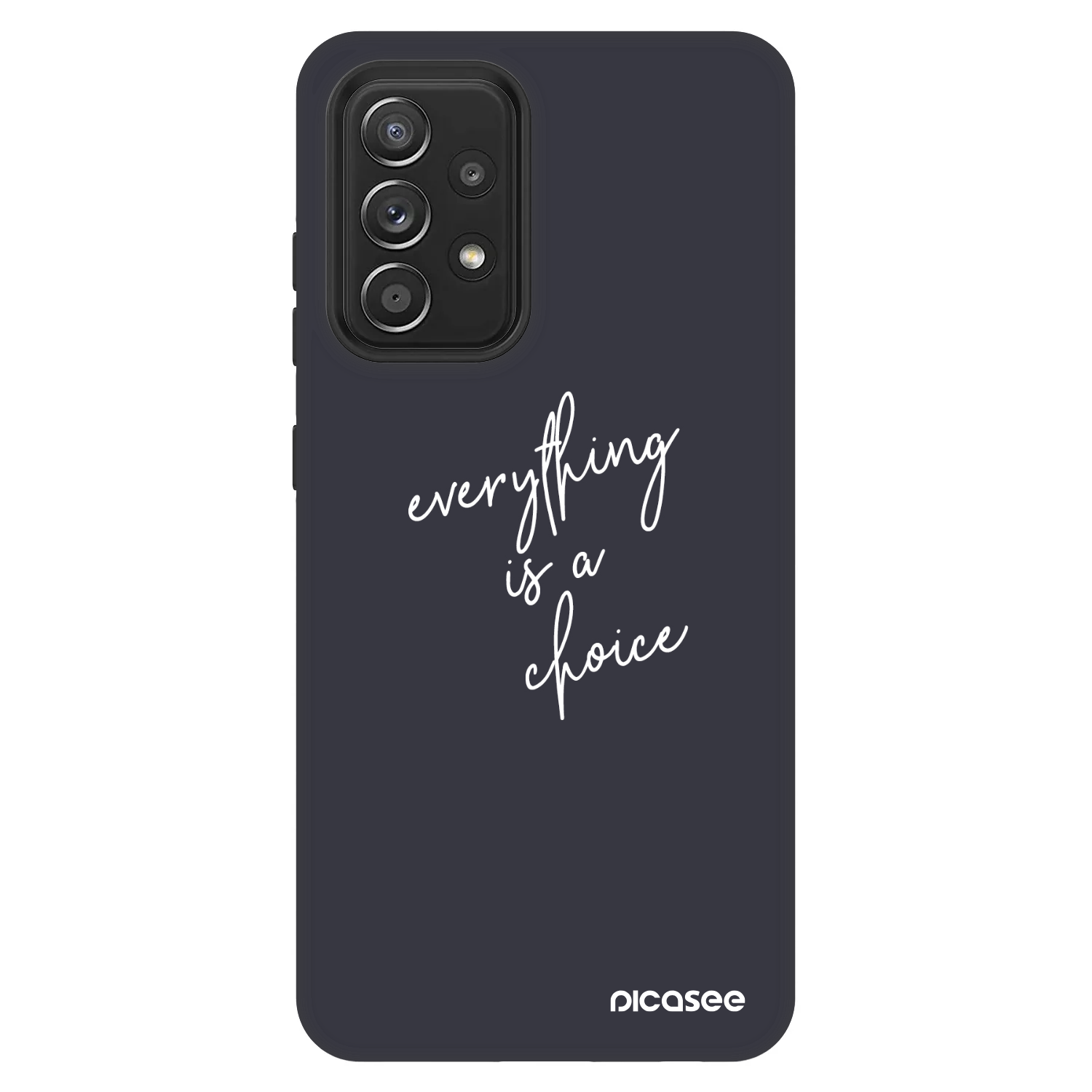 Picasee Fashion Case na Samsung Galaxy A52 5G A525F - Everything is a choice