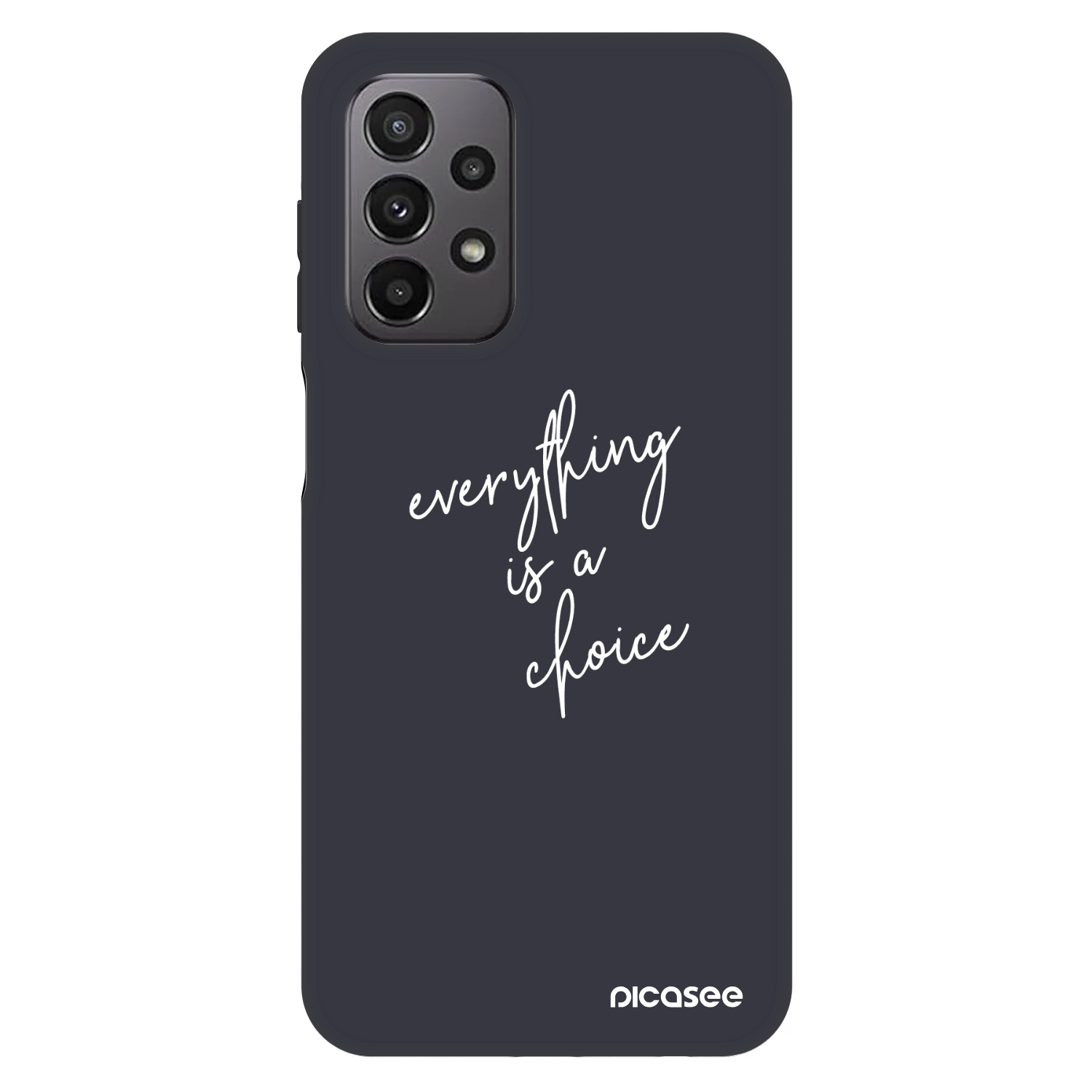 Picasee Fashion Case na Samsung Galaxy A23 A235F 4G - Everything is a choice