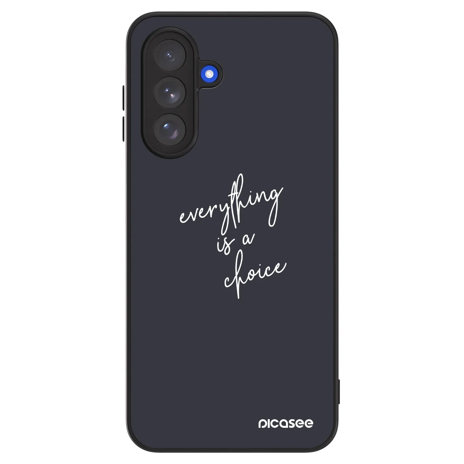 Picasee ULTIMATE CASE na Samsung Galaxy A17 5G - Everything is a choice