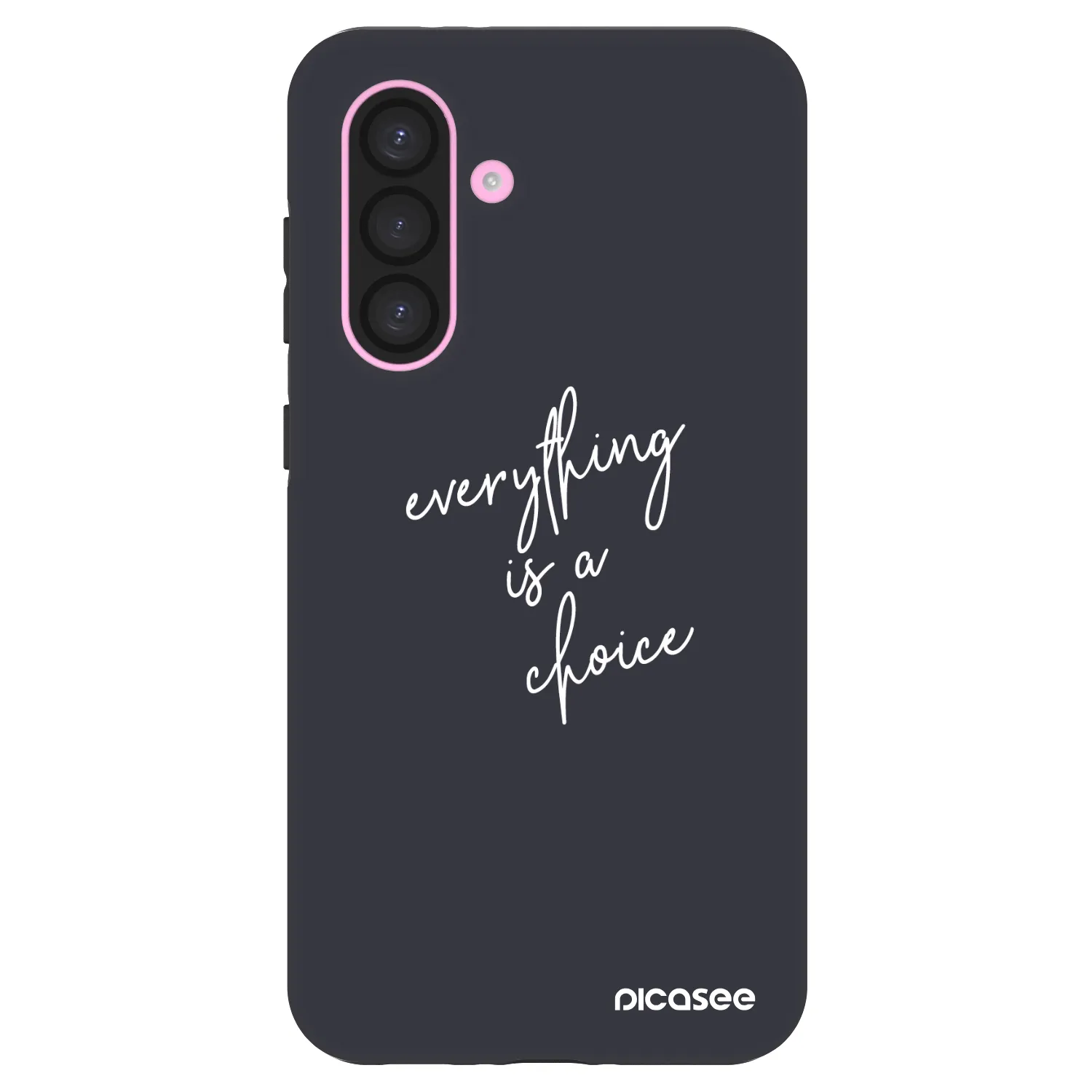 Picasee Fashion Case na Samsung Galaxy A56 5G A566B - Everything is a choice