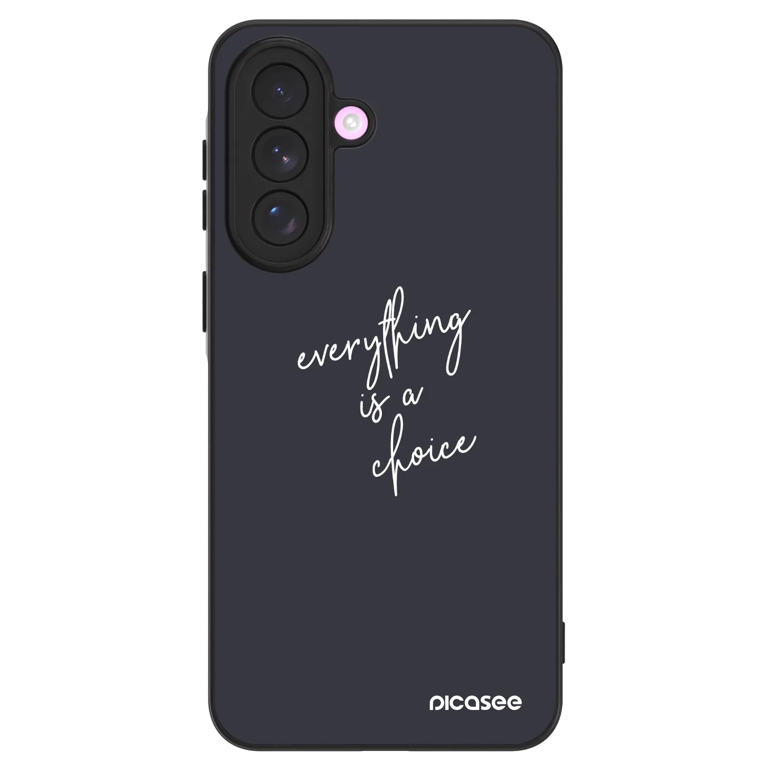 Picasee ULTIMATE CASE na Samsung Galaxy A57 5G - Everything is a choice