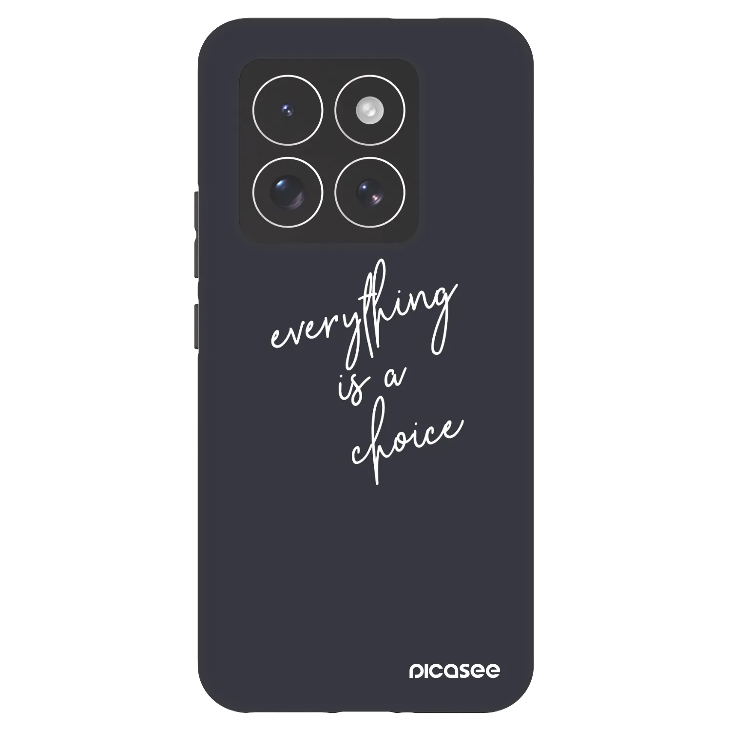 Picasee Fashion Case na Xiaomi 14 Pro - Everything is a choice