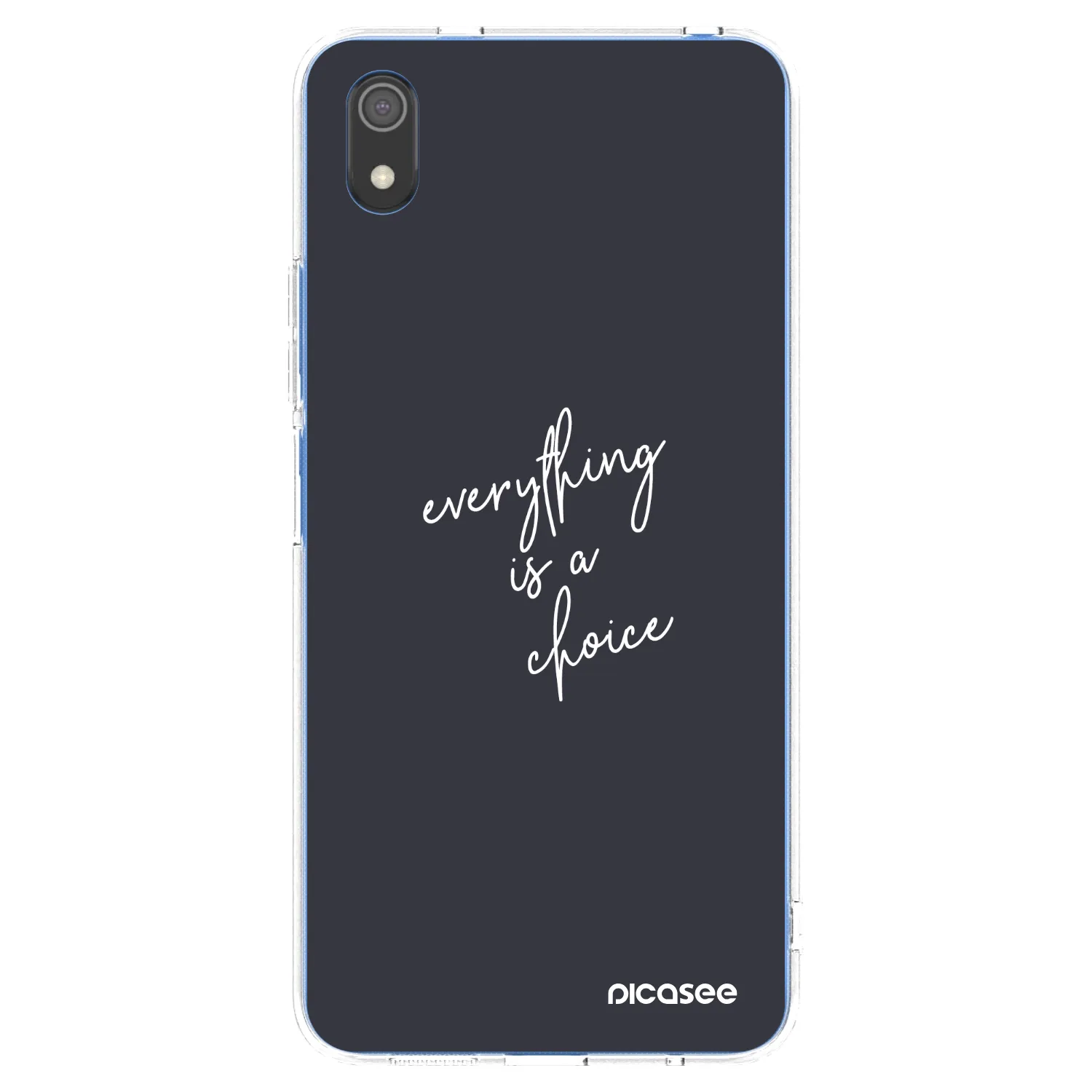 Picasee silikonowe przeźroczyste etui na Xiaomi Redmi 7A - Everything is a choice