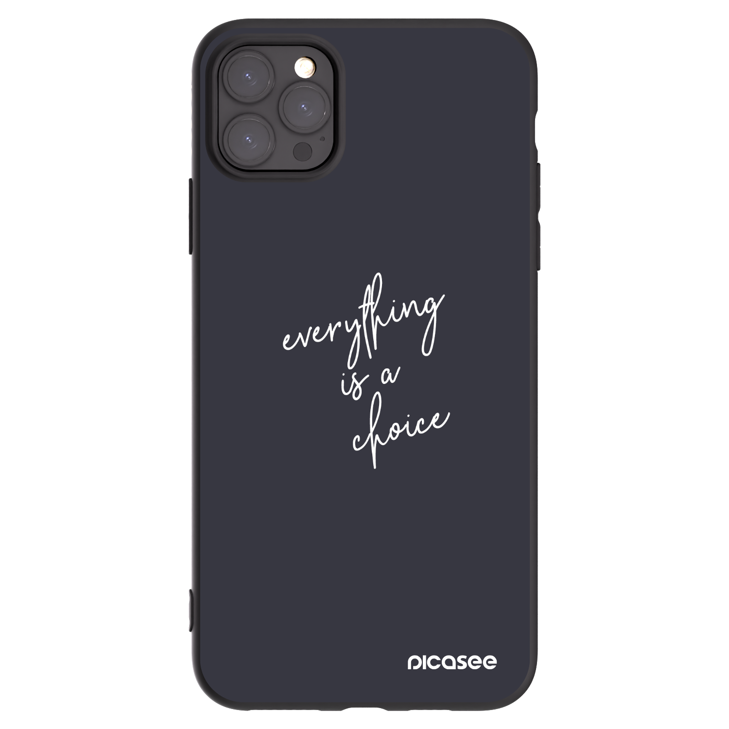 Picasee silikonowe czarne etui na Apple iPhone 11 Pro Max - Everything is a choice