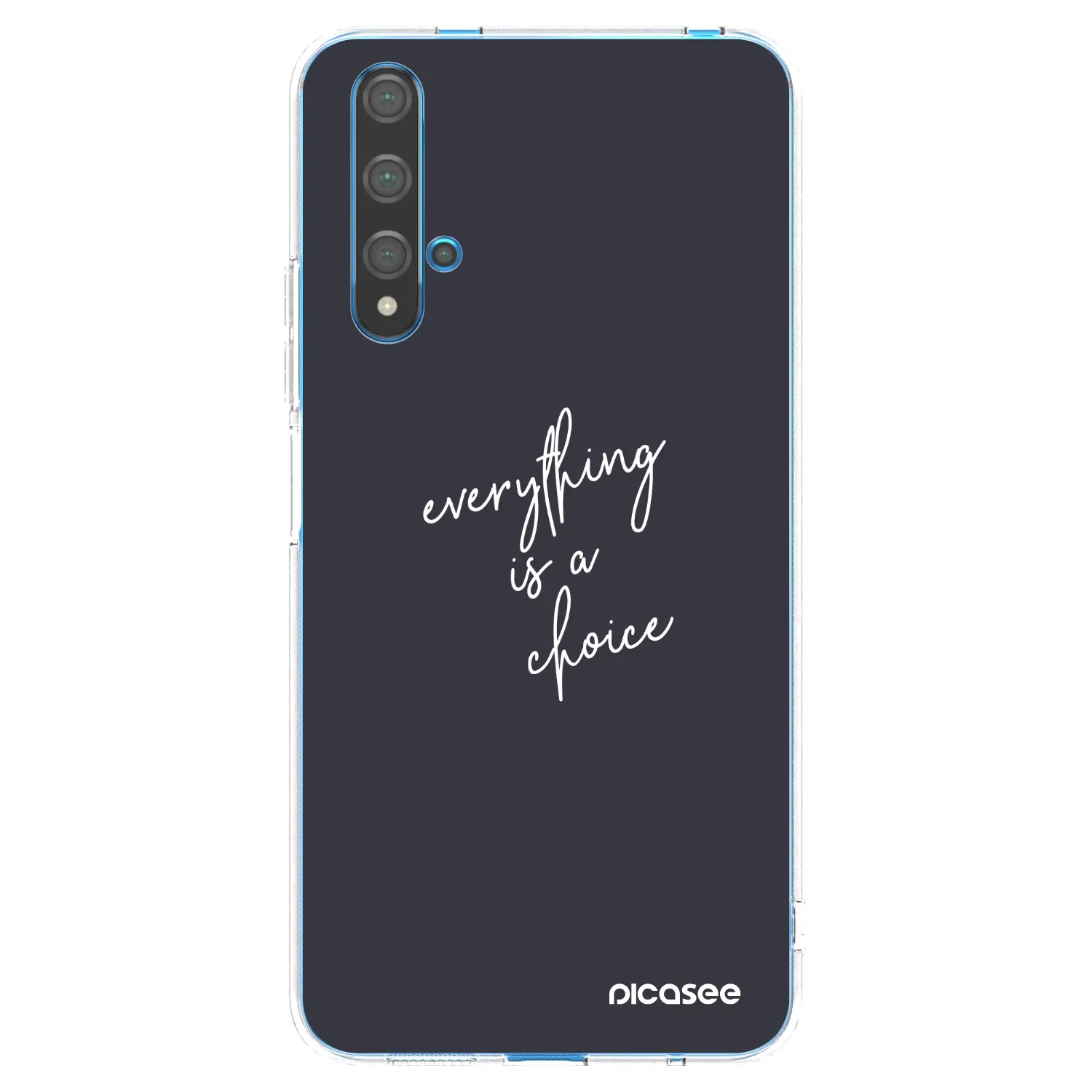 Picasee silikonowe przeźroczyste etui na Huawei Nova 5T - Everything is a choice