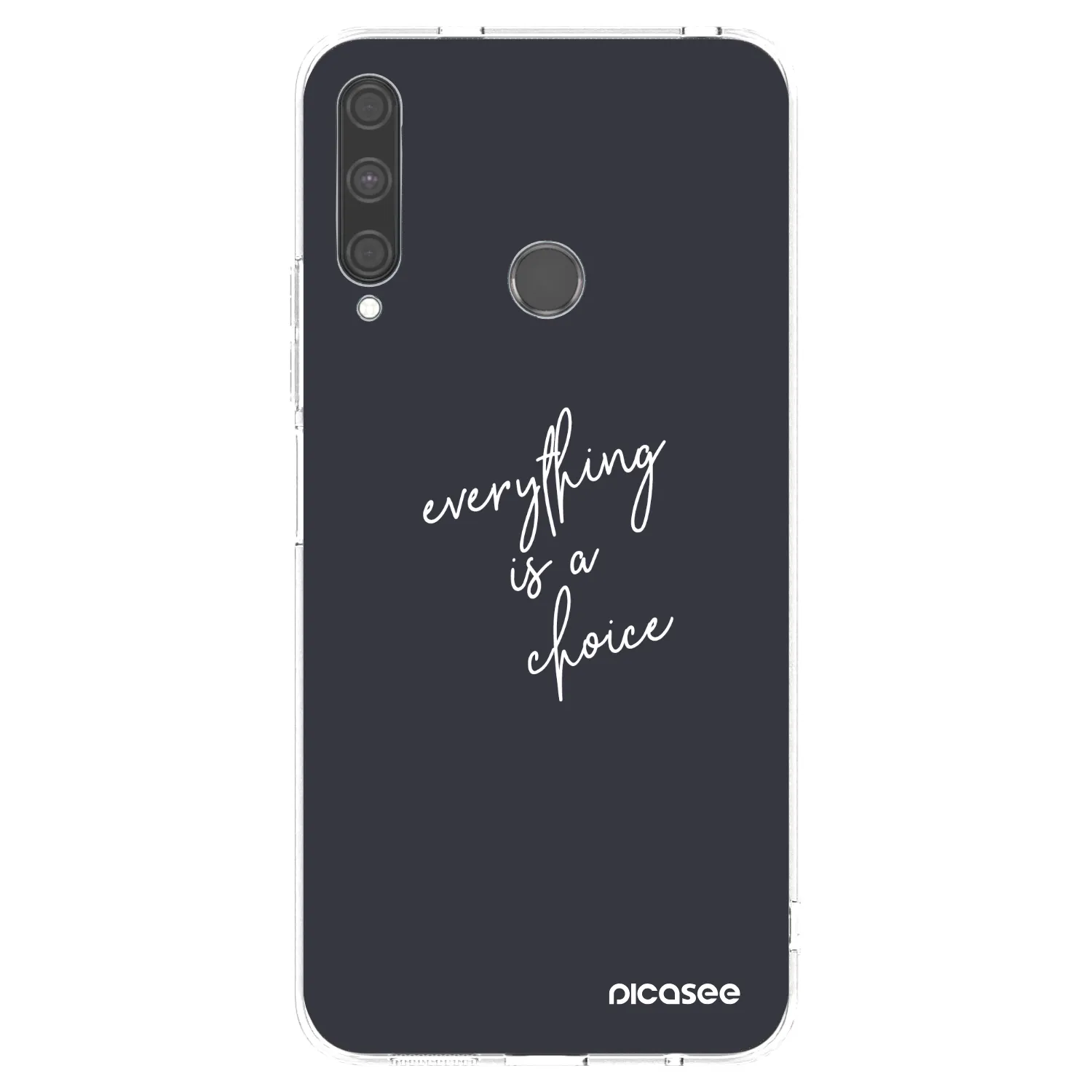 Picasee silikonowe przeźroczyste etui na Huawei P40 Lite E - Everything is a choice