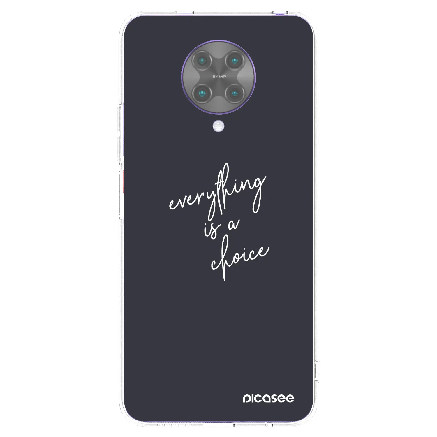 Picasee silikonowe przeźroczyste etui na Xiaomi Poco F2 Pro - Everything is a choice