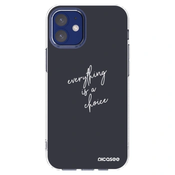 Picasee silikonowe przeźroczyste etui na Apple iPhone 12 mini - Everything is a choice