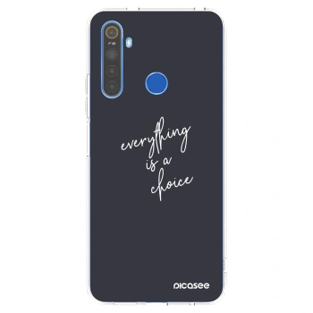 Picasee silikonowe przeźroczyste etui na Realme 5 - Everything is a choice