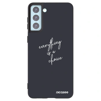 Picasee silikonowe czarne etui na Samsung Galaxy S21+ 5G G996F - Everything is a choice
