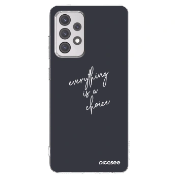 Picasee silikonowe przeźroczyste etui na Samsung Galaxy A52 5G A525F - Everything is a choice