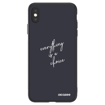 Picasee ULTIMATE CASE na Apple iPhone XS Max - Everything is a choice