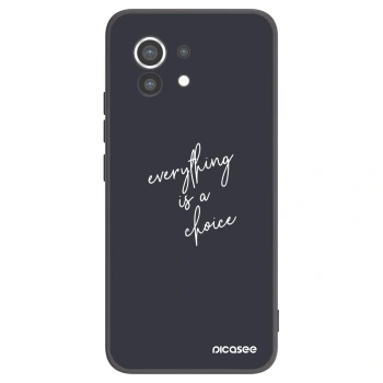 Picasee silikonowe czarne etui na Xiaomi Mi 11 - Everything is a choice
