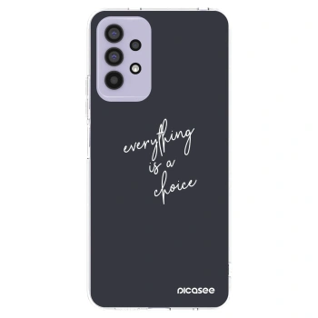 Picasee silikonowe przeźroczyste etui na Samsung Galaxy A32 4G SM-A325F - Everything is a choice