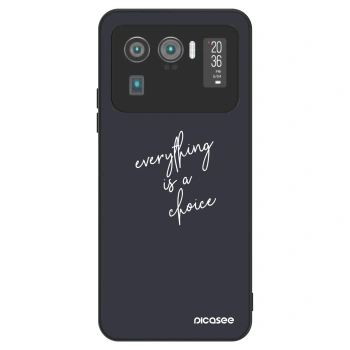 Etui na Xiaomi Mi 11 Ultra - Everything is a choice