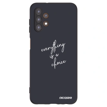 Picasee silikonowe czarne etui na Samsung Galaxy A13 4G A135 - Everything is a choice