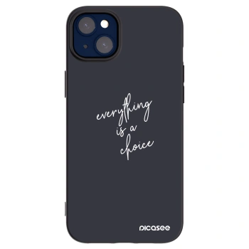Picasee silikonowe czarne etui na Apple iPhone 14 Plus - Everything is a choice