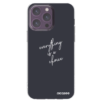 Picasee silikonowe przeźroczyste etui na Apple iPhone 14 Pro Max - Everything is a choice