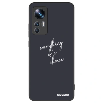 Picasee ULTIMATE CASE na Xiaomi 12T Pro - Everything is a choice