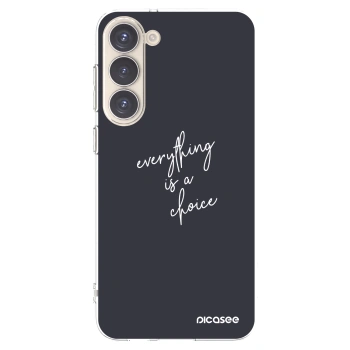 Picasee silikonowe przeźroczyste etui na Samsung Galaxy S23+ 5G - Everything is a choice