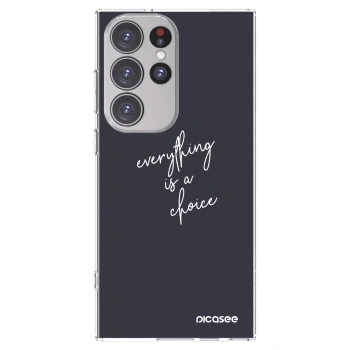 Picasee silikonowe przeźroczyste etui na Samsung Galaxy S23 Ultra 5G - Everything is a choice