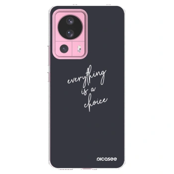 Picasee silikonowe przeźroczyste etui na Xiaomi 13 Lite - Everything is a choice