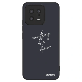 Etui na Xiaomi 13 - Everything is a choice