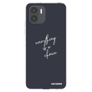 Picasee silikonowe przeźroczyste etui na Xiaomi Redmi A2 - Everything is a choice
