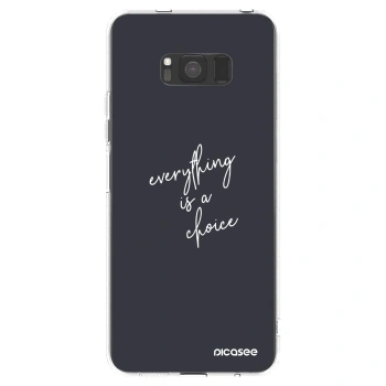 Picasee silikonowe przeźroczyste etui na Samsung Galaxy S8 G950F - Everything is a choice