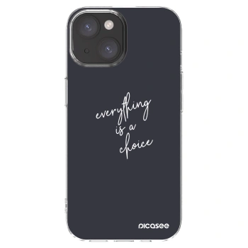 Picasee silikonowe przeźroczyste etui na Apple iPhone 15 - Everything is a choice