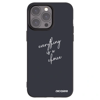 Picasee silikonowe czarne etui na Apple iPhone 15 Pro Max - Everything is a choice
