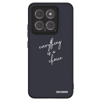 Picasee ULTIMATE CASE na Xiaomi 14 - Everything is a choice