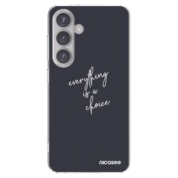 Picasee silikonowe przeźroczyste etui na Samsung Galaxy S24 S921B 5G - Everything is a choice