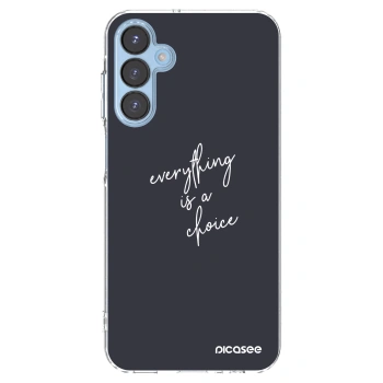 Picasee silikonowe przeźroczyste etui na Samsung Galaxy A15 A156B 5G - Everything is a choice