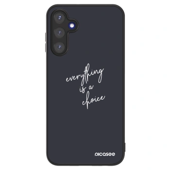 Picasee ULTIMATE CASE na Samsung Galaxy A15 A155F 4G - Everything is a choice