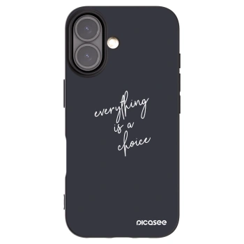 Picasee silikonowe czarne etui na Apple iPhone 16 - Everything is a choice