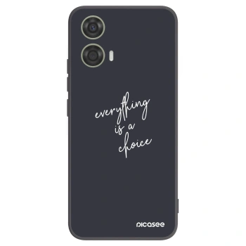 Etui na Motorola Moto G24 - Everything is a choice
