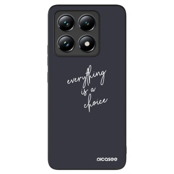 Picasee ULTIMATE CASE na Xiaomi 14T - Everything is a choice