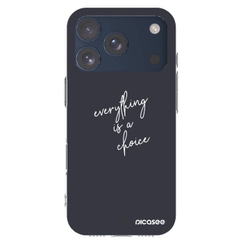 Picasee silikonowe przeźroczyste etui na Apple iPhone 17 Pro - Everything is a choice