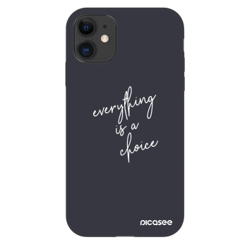 Etui na Apple iPhone 11 - Everything is a choice