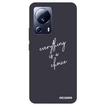 Etui na Xiaomi 13 Lite - Everything is a choice