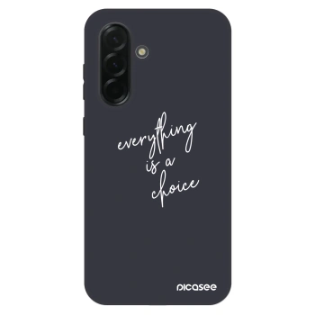 Etui na Samsung Galaxy A36 5G - Everything is a choice