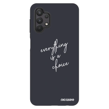 Etui na Samsung Galaxy A32 5G A326B - Everything is a choice