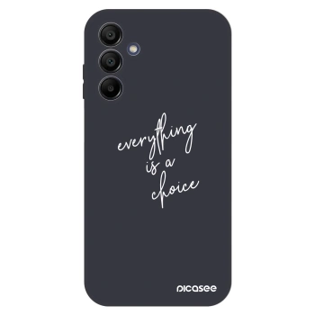Etui na Samsung Galaxy A15 A156B 5G - Everything is a choice