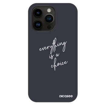 Etui na Apple iPhone 14 Pro Max - Everything is a choice