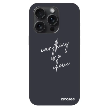 Etui na Apple iPhone 15 Pro - Everything is a choice
