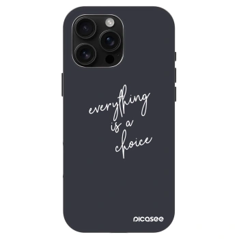 Etui na Apple iPhone 16 Pro Max - Everything is a choice