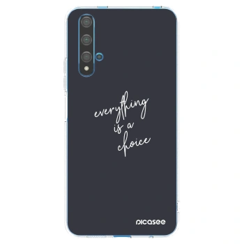 Picasee silikonowe przeźroczyste etui na Huawei Nova 5T - Everything is a choice