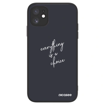Picasee ULTIMATE CASE na Apple iPhone 11 - Everything is a choice
